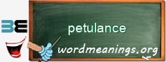 WordMeaning blackboard for petulance